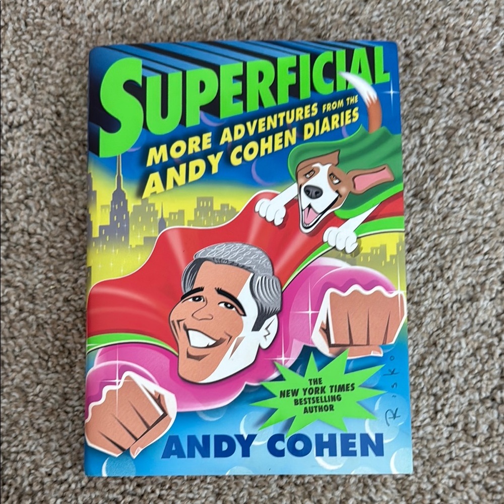 Superficial: More Adventures from the Andy Cohen Diaries Book